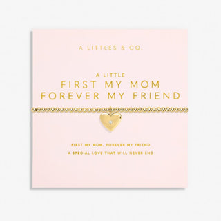 A Little "First My Mom, Forever My Friend" Bracelet