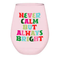 Jumbo Stemless Glass- Never Calm
