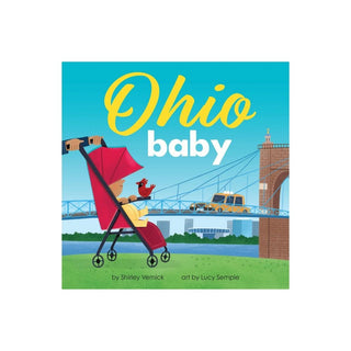 Ohio Baby - (Local Baby Books) by Shirley Vernick (Board Book)