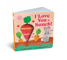 I Love You a Bunch! Book