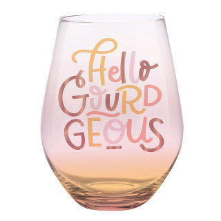 Jumbo Stemless Glass- Hello Gourdgeous